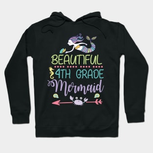 Beautiful 4th Grade Mermaid Student Teacher First Day School Back To School Hoodie